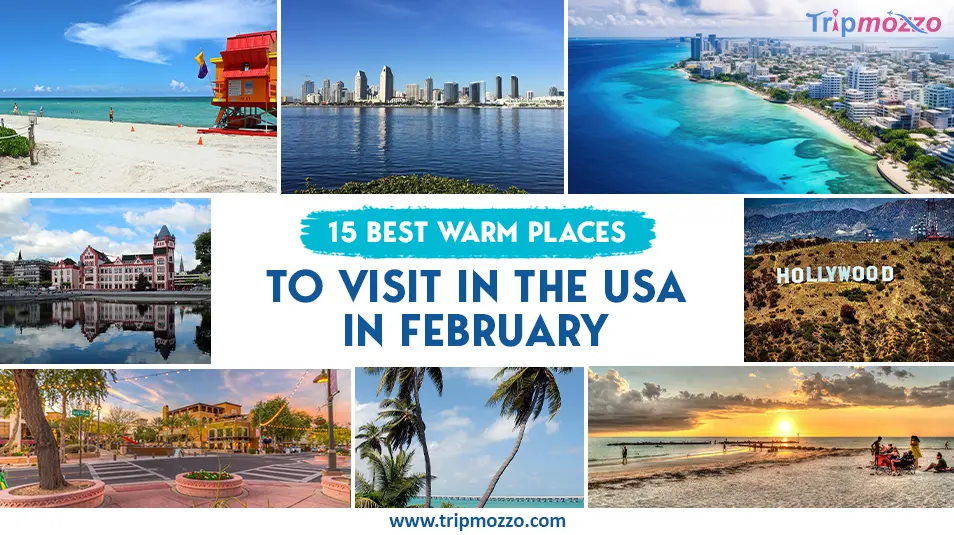 What are the top 15 hottest places in the United States? TripMozzo