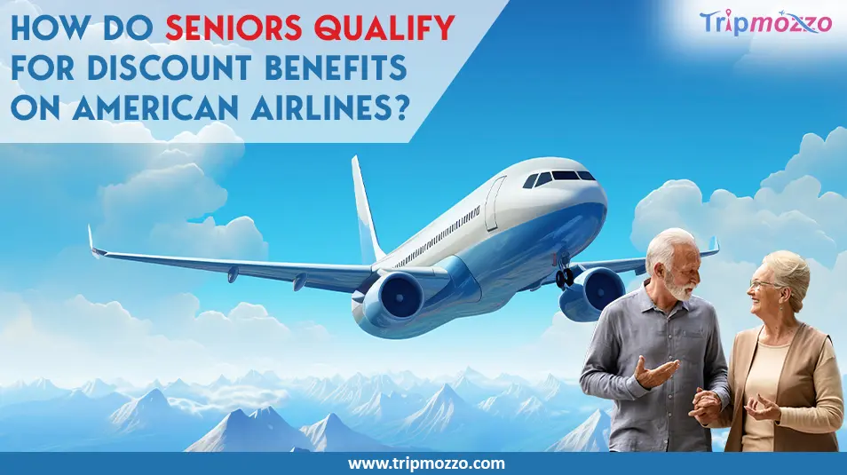 Does American Airlines Offer Senior Discounts? TripMozzo