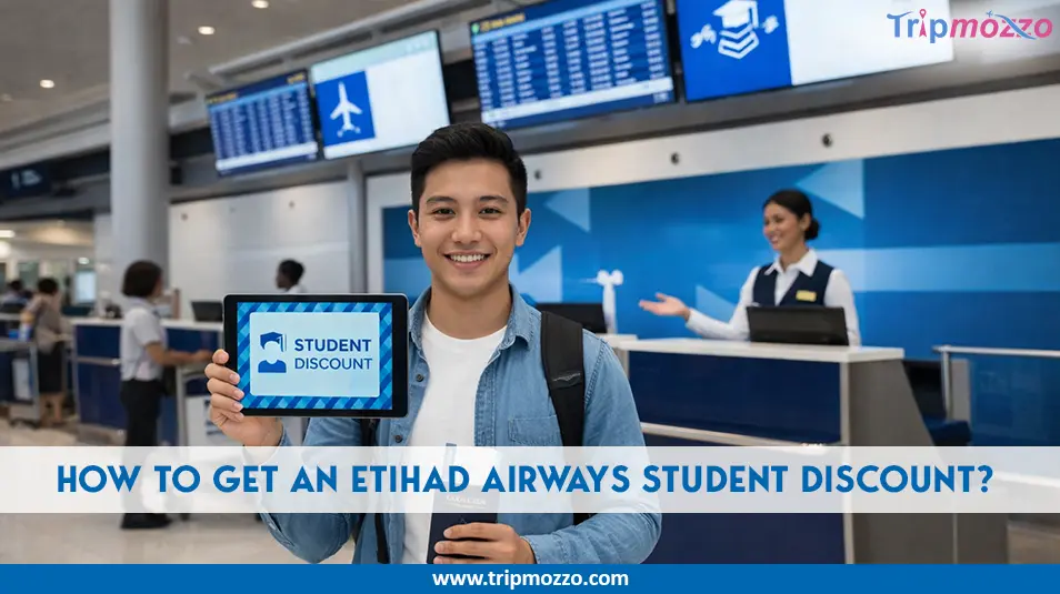 How to Get an Etihad Airways Student Discount? TripMozzo