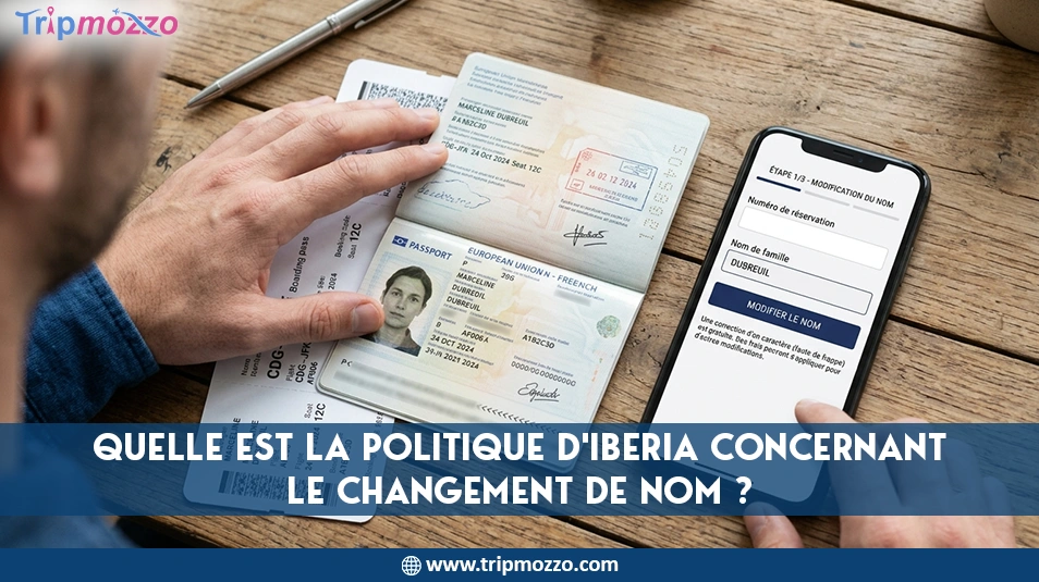 Quelle est la politique d'Iberia concernant le changement de nom ? TripMozzo
