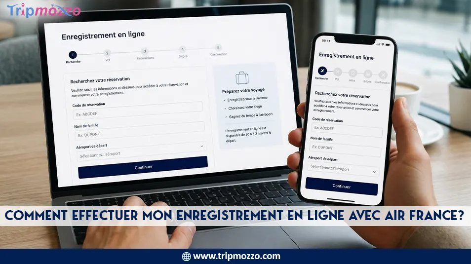 Comment effectuer mon enregistrement en ligne avec Air France?  TripMozzo