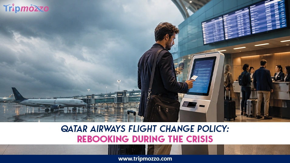 Qatar Airways Flight Change Policy 2026: Rebooking During the Crisis TripMozzo