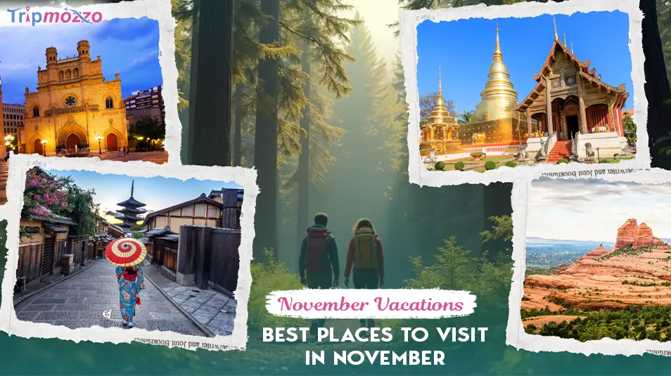 November Vacations - Best Places to Visit in November TripMozzo